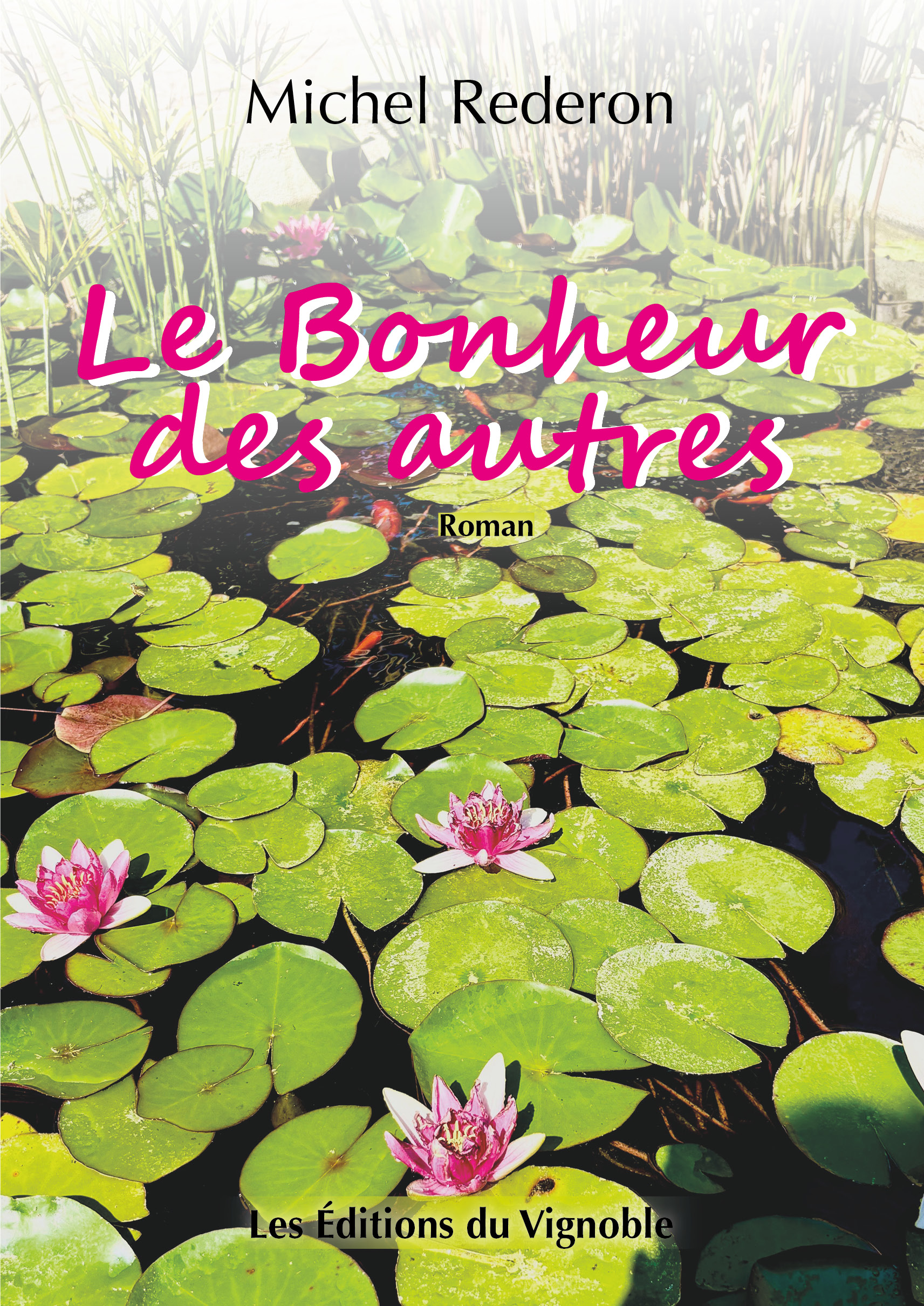 Couverture du roman Le Bonheur des autres
